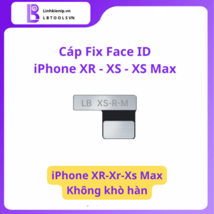 Cáp Face ID iPhone XR/XS/XS Max Không Khò Hàn