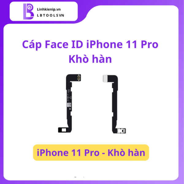 Cáp Face ID iPhone 11 Pro Khò Hàn