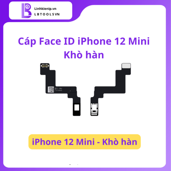 Cáp Face ID iPhone 12 Mini Khò Hàn