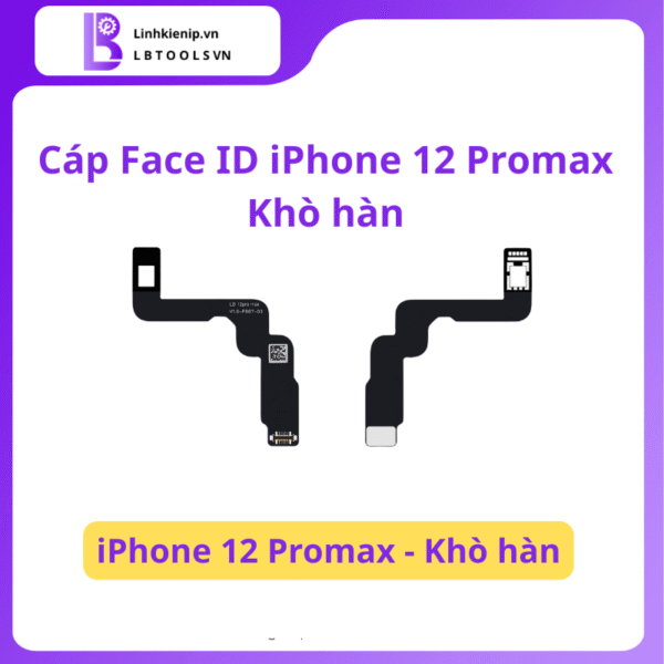 Cáp Face ID iPhone 12 Pro Max khò hàn