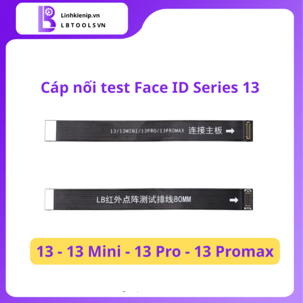 Cáp Nối Test Face ID Luban Series iPhone 13