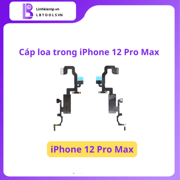 Cáp Loa Trong iPhone 12 Pro Max