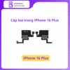 Cáp Loa Trong iPhone 16 Plus