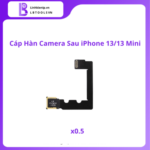 Cáp Hàn Camera Sau Series iPhone 13 - Hình ảnh 4