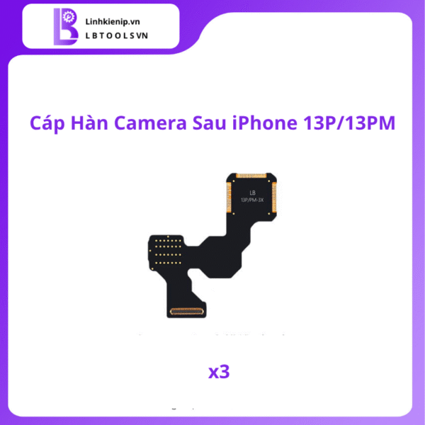 Cáp Hàn Camera Sau Series iPhone 13 - Hình ảnh 6