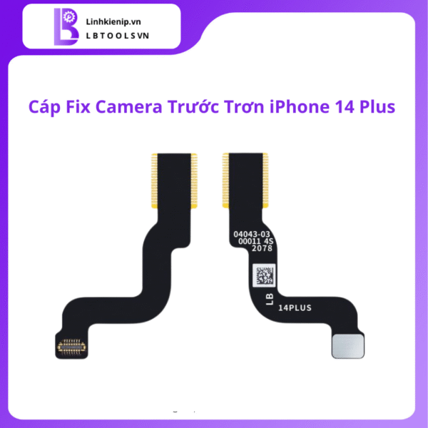 Cáp fix camera trước trơn iPhone 14 Plus