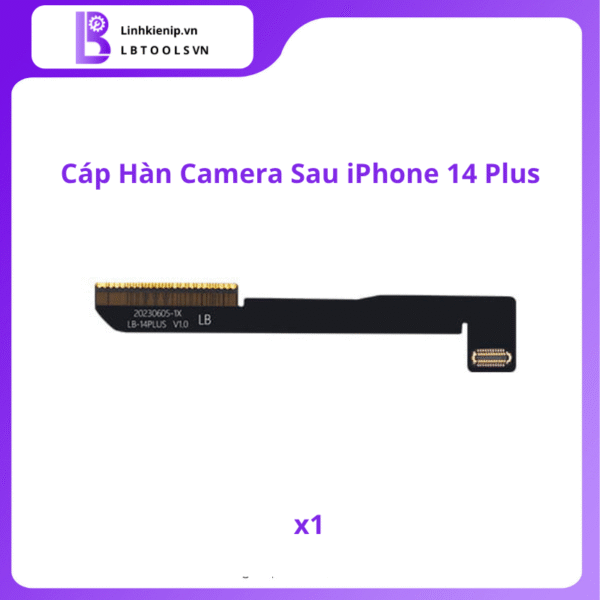 Cáp Hàn Camera Sau Series iPhone 14 - Hình ảnh 4