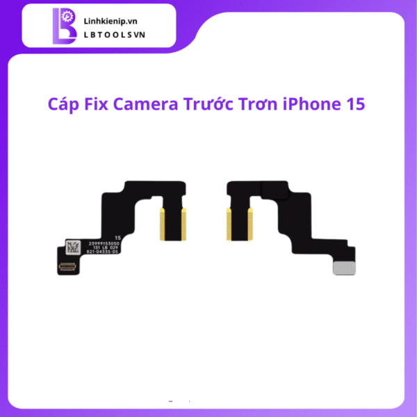 Cáp fix camera trước trơn iPhone 15