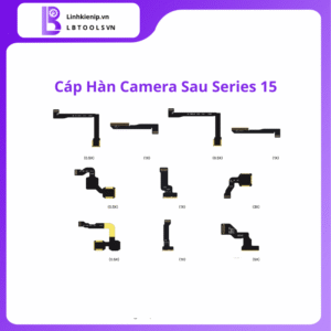 Cáp Hàn Camera Sau Series iPhone 15