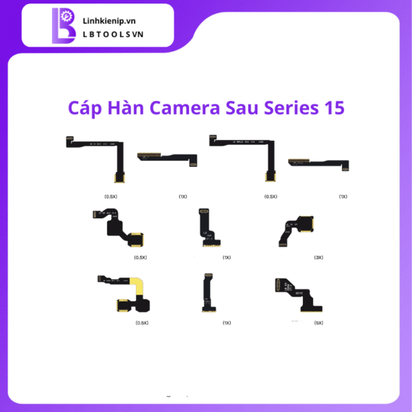 Cáp Hàn Camera Sau Series iPhone 15