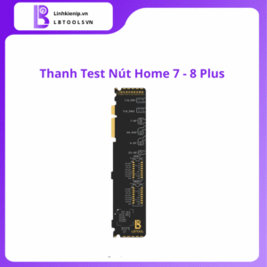 Thanh test nút Home iPhone 7 – 8 Plus