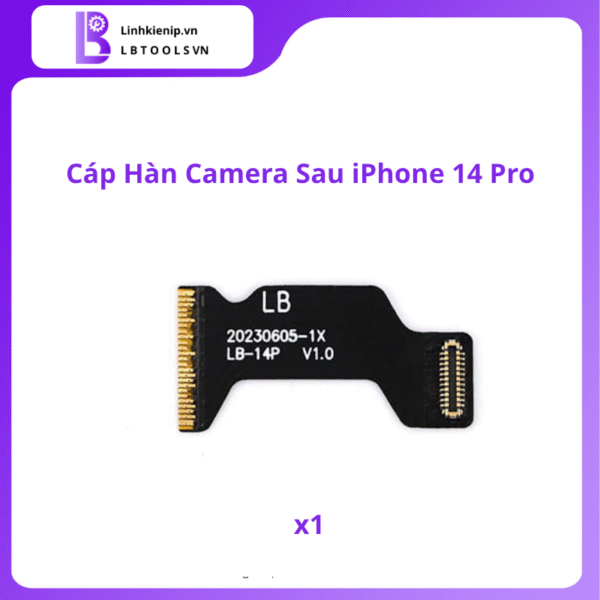 Cáp Hàn Camera Sau Series iPhone 14 - Hình ảnh 5