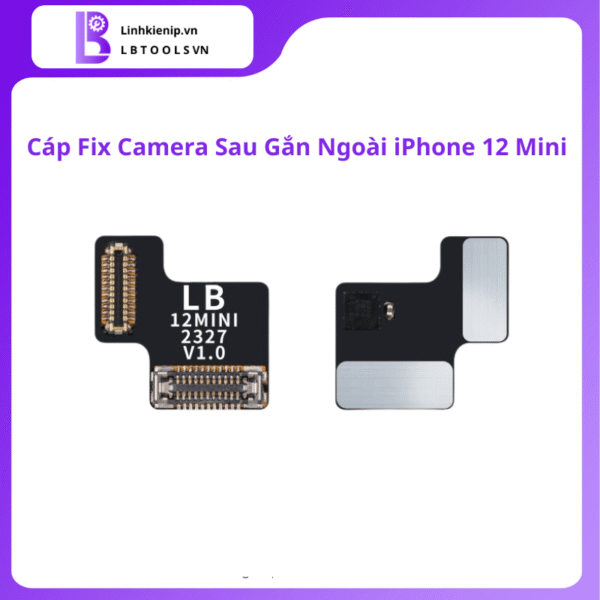 Cáp fix camera sau gắn ngoài iPhone 12 Mini