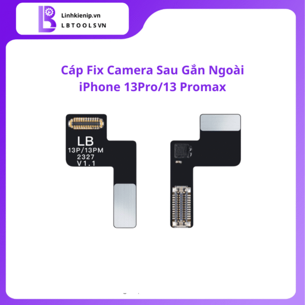 Cáp fix camera sau gắn ngoài iPhone 13 Pro / 13 Pro Max