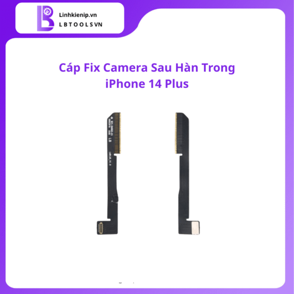 Cáp fix camera sau hàn trong iPhone 14 Plus