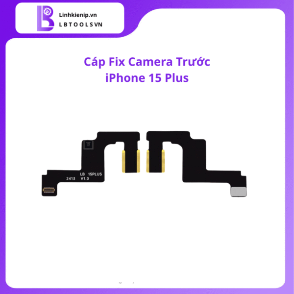 Cáp fix camera trước iPhone 15 Plus