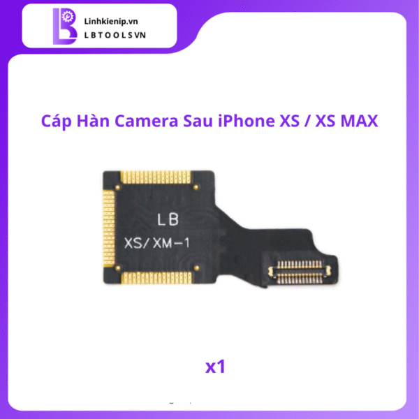 Cáp Hàn Camera Sau Series iPhone X - Hình ảnh 4
