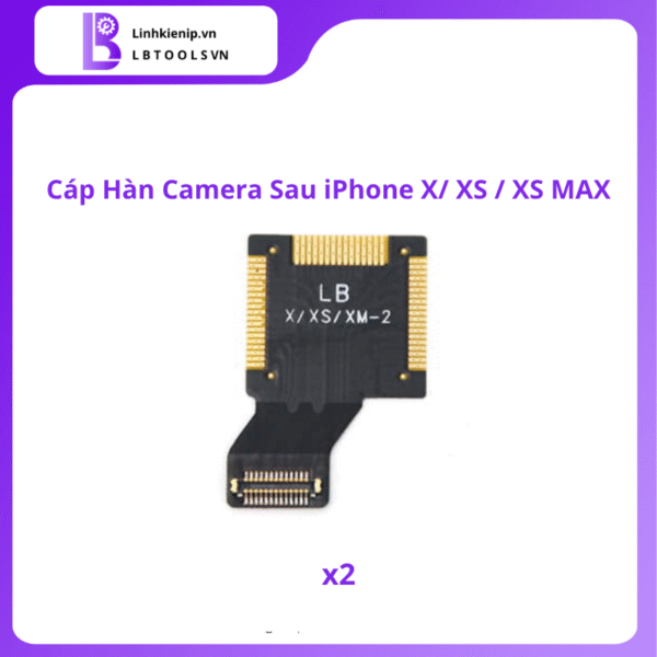 Cáp Hàn Camera Sau Series iPhone X - Hình ảnh 5
