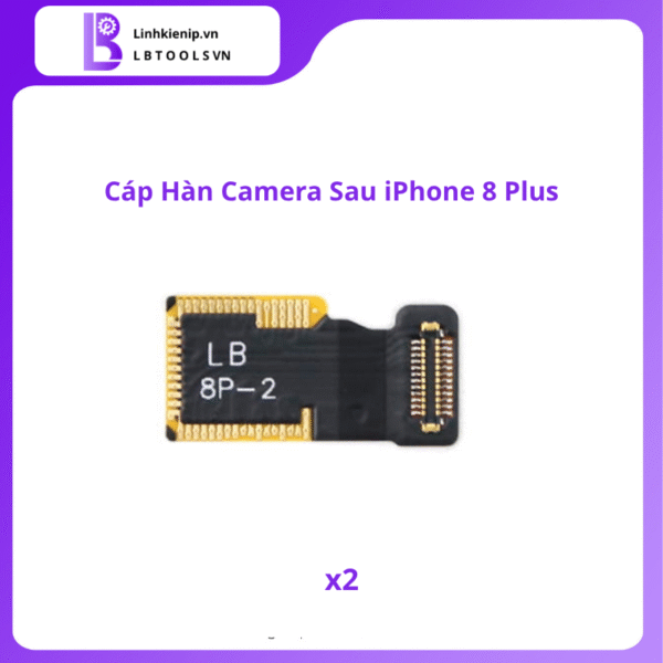Cáp Hàn Camera Sau Series iPhone 8 - Hình ảnh 5