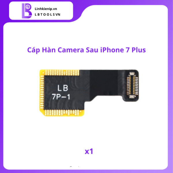 Cáp Hàn Camera Sau Series iPhone 7 - Hình ảnh 3