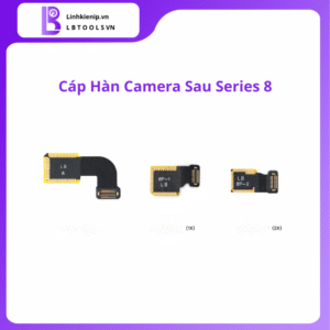 Cáp Hàn Camera Sau Series iPhone 8