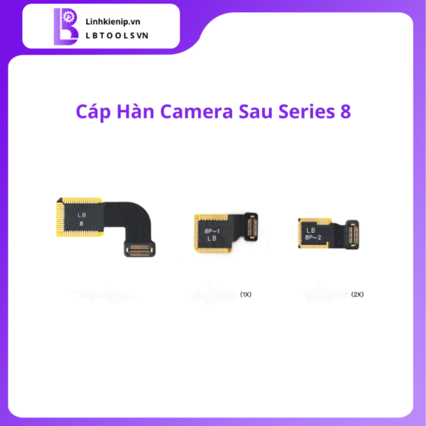 Cáp Hàn Camera Sau Series iPhone 8