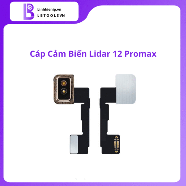 Cáp Cảm Biến LiDAR iPhone 12 Pro Max