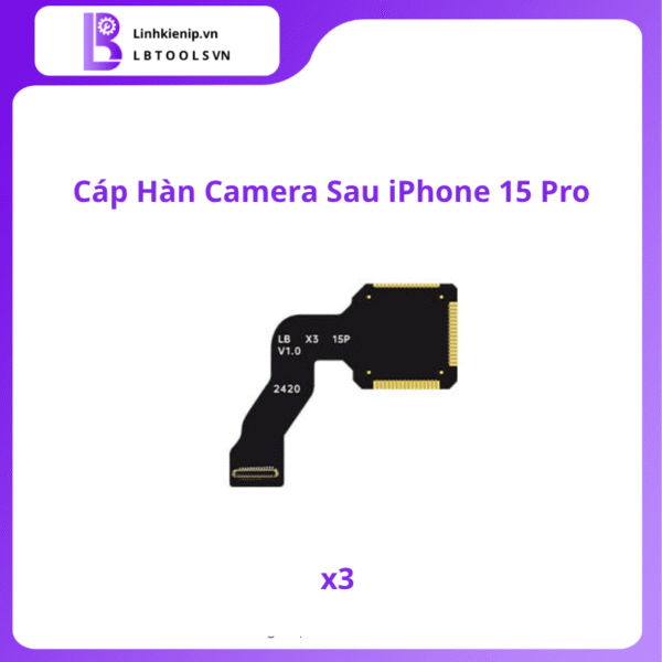 Cáp Hàn Camera Sau Series iPhone 15 - Hình ảnh 8