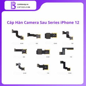 Cáp Hàn Camera Sau Series iPhone 12