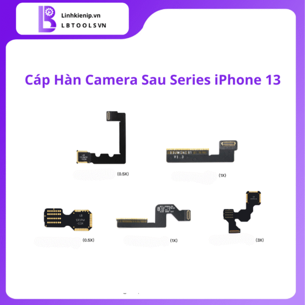 Cáp Hàn Camera Sau Series iPhone 13