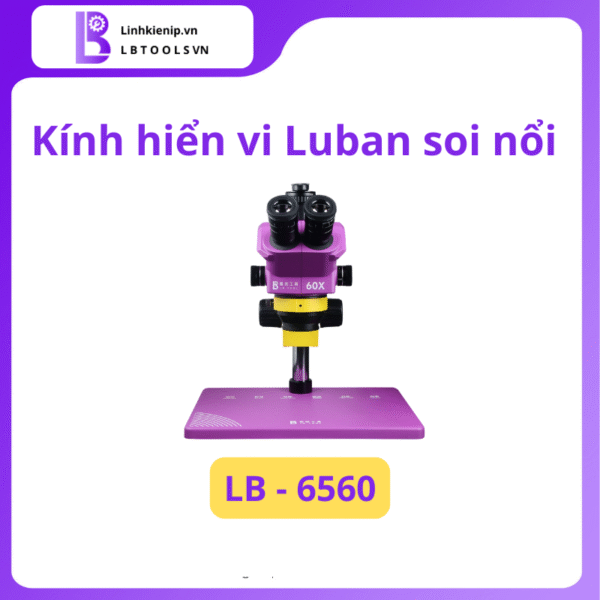 Kính Hiển Vi Soi Nổi Luban