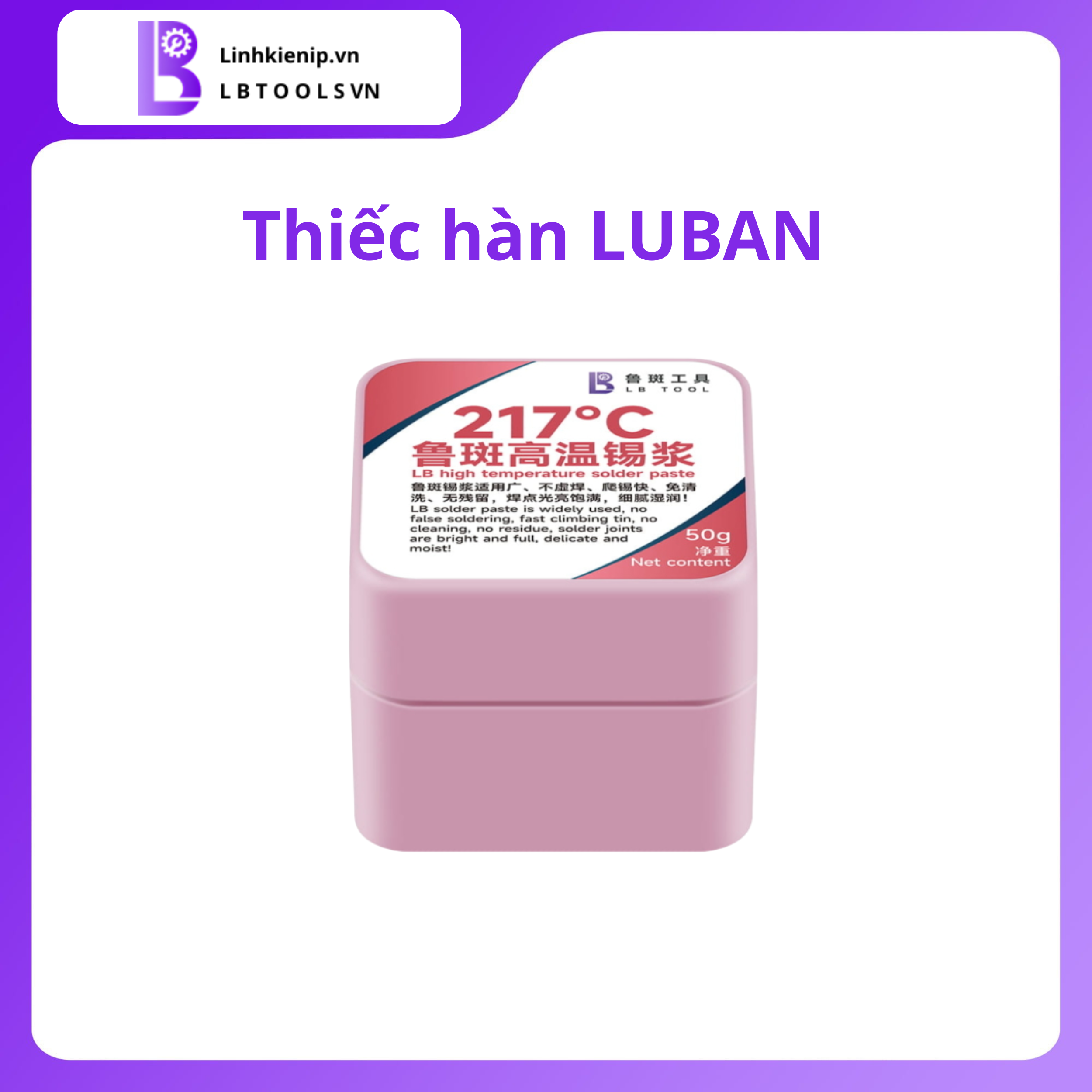 Thiếc hàn Luban 138℃ – 150℃ – 183℃ – 199℃ – 217℃ - Hình ảnh 5
