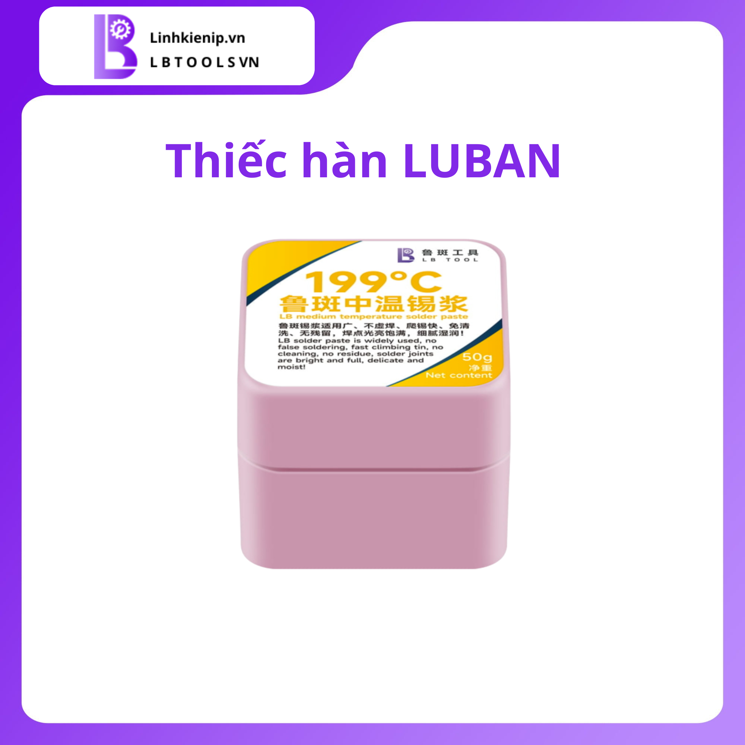 Thiếc hàn Luban 138℃ – 150℃ – 183℃ – 199℃ – 217℃ - Hình ảnh 4
