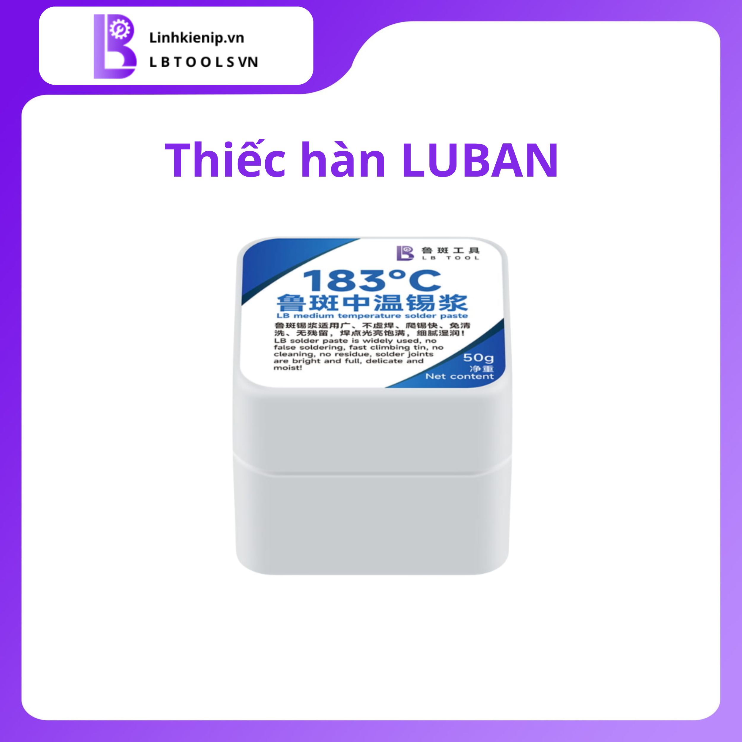 Thiếc hàn Luban 138℃ – 150℃ – 183℃ – 199℃ – 217℃ - Hình ảnh 3