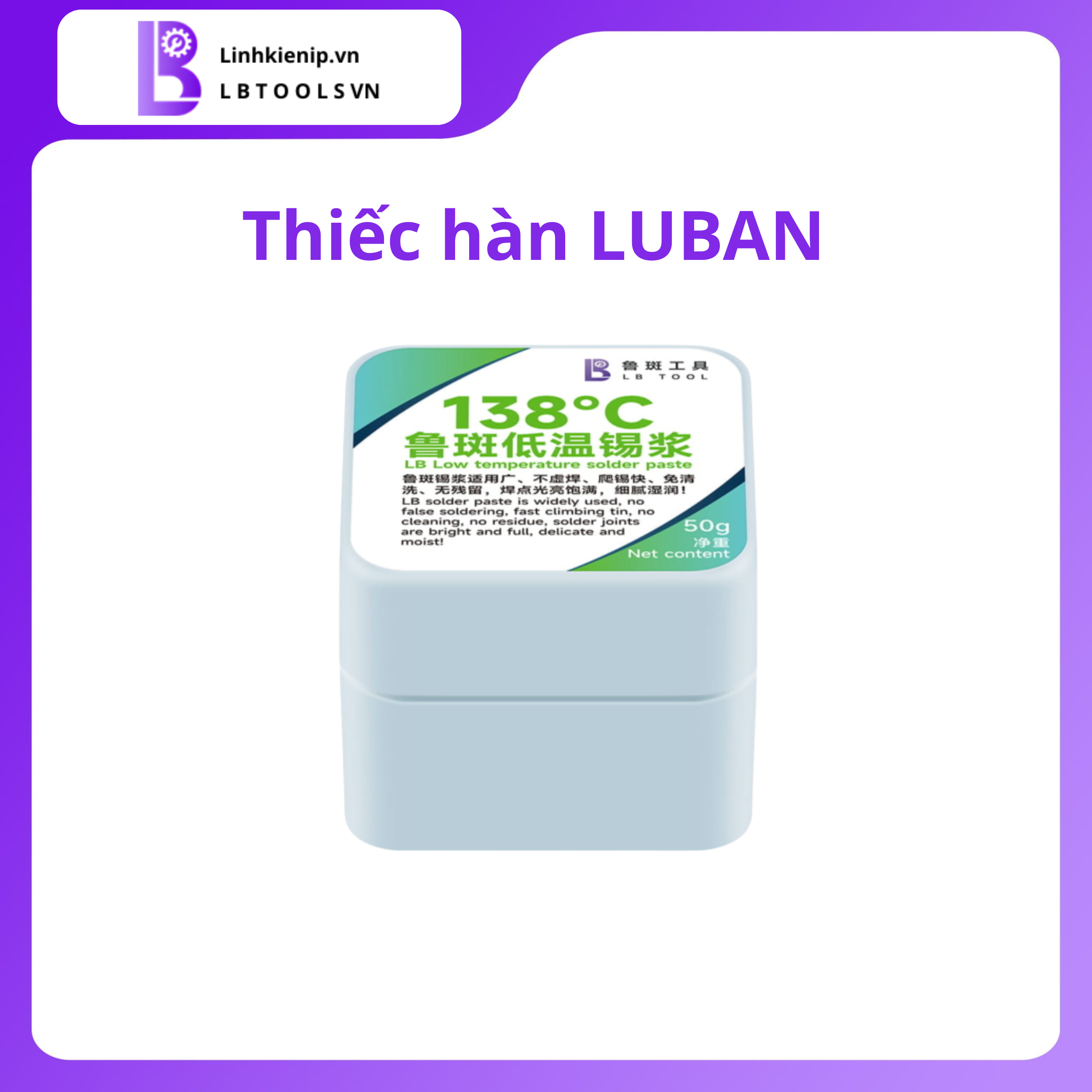 Thiếc hàn Luban 138℃ – 150℃ – 183℃ – 199℃ – 217℃ - Hình ảnh 2
