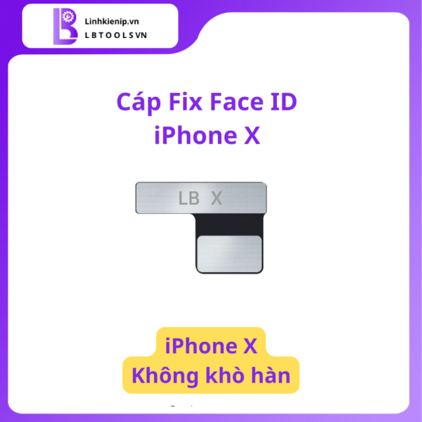 Cáp Face ID iPhone X Không Khò Hàn