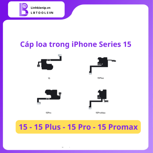 Cáp Loa Trong iPhone Series 15