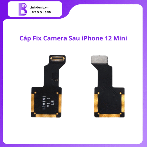 Cáp Fix Camera Sau iPhone 12 Mini