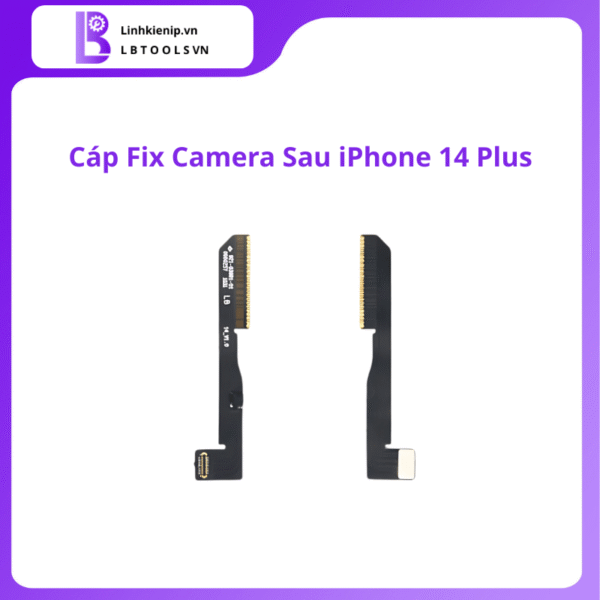 Cáp Fix Camera Sau iPhone 14 Plus