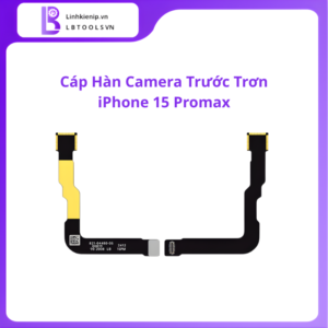 Cáp Hàn Camera Trước Trơn iPhone 15 Pro Max