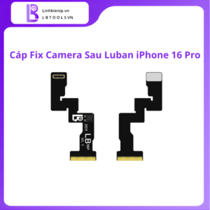 Cáp Fix Camera Sau Luban iPhone 16 Pro