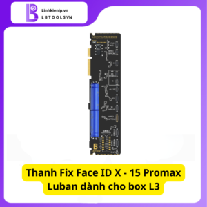 Thanh Fix Face ID X - 15 Promax Luban ( Dành Cho Box L3 )